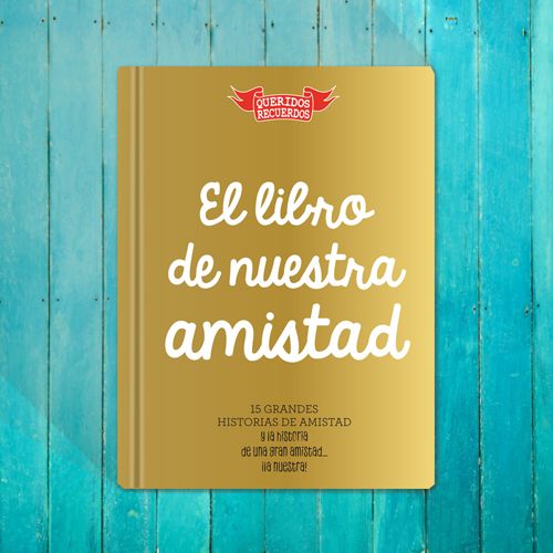 El libro de nuestra amistad