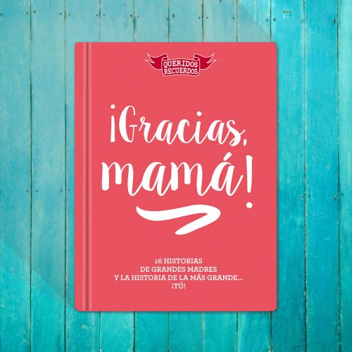 Libro ¡Gracias, mamá!